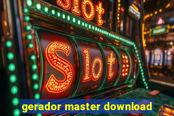 gerador master download